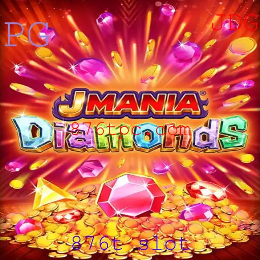Explorando o Universo de JManiaDiamonds: O Jogo de Slot 876t Que Conquista