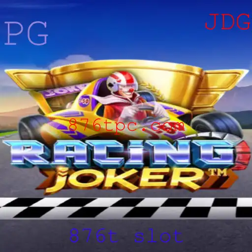 RacingJoker: Dominando as Estradas do Entretenimento Gaming com 876t Slot